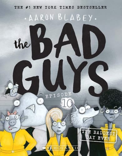 Cover of The Bad Guys in the Baddest Day Ever