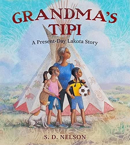 Cover of Grandma's Tipi: A Present-Day Lakota Story
