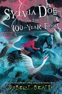 Cover of Sylvia Doe and the 100-Year Flood