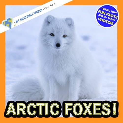 Cover of Arctic Foxes!