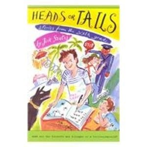 Cover of Heads Or Tails Stories from the Sixth Grade