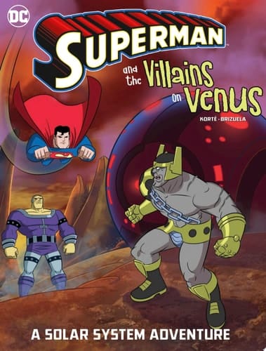 Cover of Superman and the Villains on Venus: A Solar System Adventure