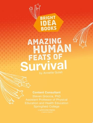 Cover of Amazing Human Feats of Survival