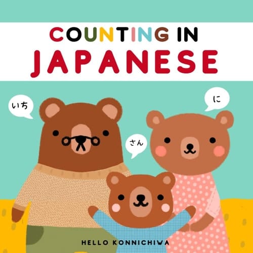 Cover of Counting in Japanese: A Picture Book for Children Learning Numbers 1-10