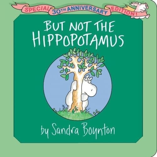 Cover of But Not the Hippopotamus