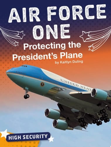 Cover of Air Force One Protecting the President's Plane