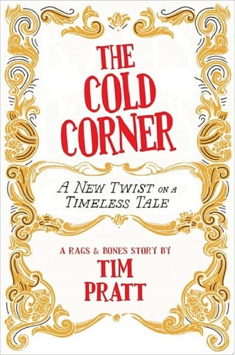Cover of The Cold Corner: A New Twist on a Timeless Tale