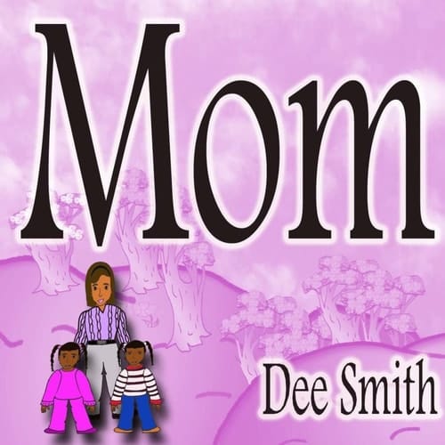 Cover of Mom Rhyming Picture Book for Children about a Mother Who Is an Amazing Mom and Mother Role Model