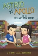 Cover of Astrid and Apollo and the Brilliant Book Report