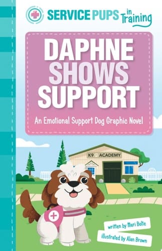 Cover of Daphne Shows Support: An Emotional Support Dog Graphic Novel
