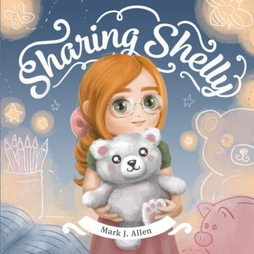 Cover of Sharing Shelly: A Lesson on How to Share