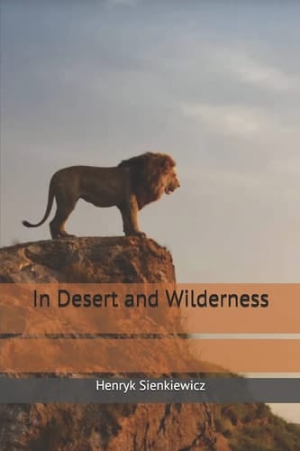 Cover of In Desert and Wilderness