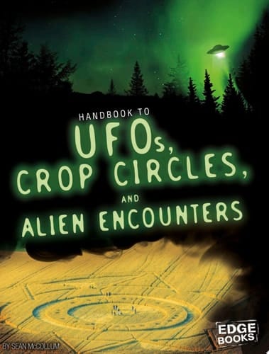 Cover of Handbook to UFOs, Crop Circles, and Alien Encounters