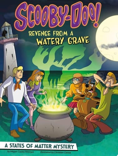 Cover of Scooby-Doo! A States of Matter Mystery: Revenge from a Watery Grave