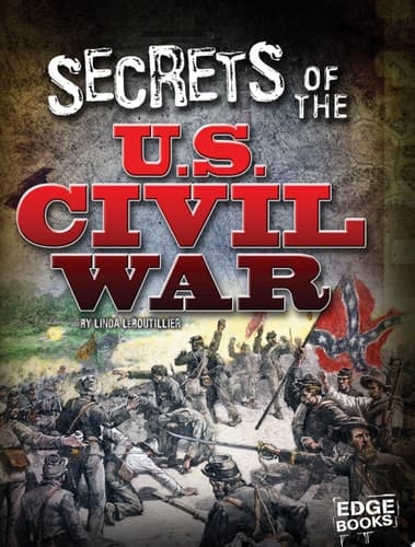 Cover of Secrets of the U.S. Civil War