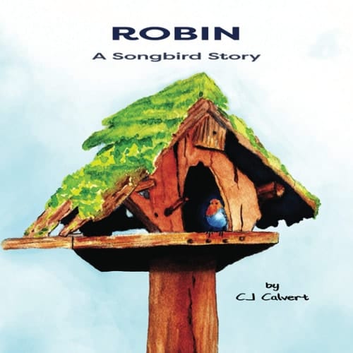 Cover of Robin: A Songbird Story