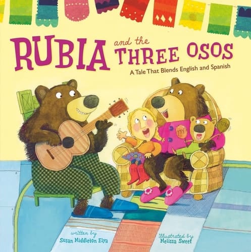Cover of Rubia and the Three Osos: A Tale That Blends English and Spanish
