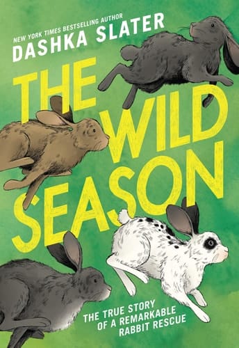 Cover of The Wild Season: The True Story of a Remarkable Rabbit Rescue