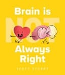 Cover of Brain is (Not) Always Right
