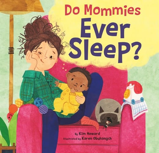 Cover of Do Mommies Ever Sleep?