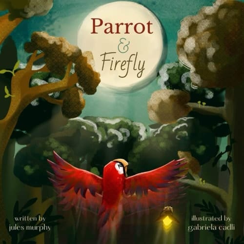 Cover of Parrot and Firefly
