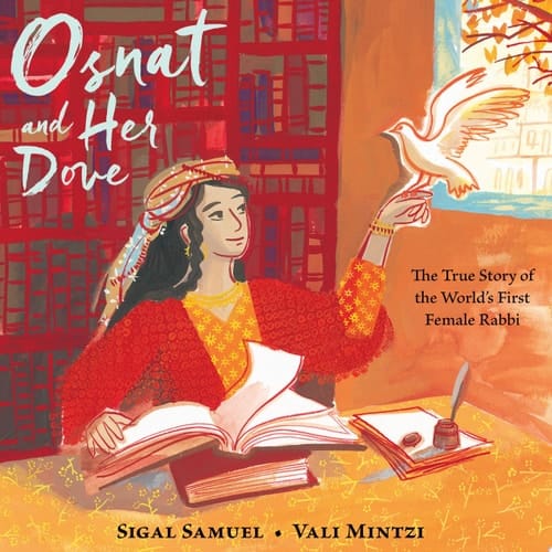 Cover of Osnat and Her Dove: The True Story of the World's First Female Rabbi