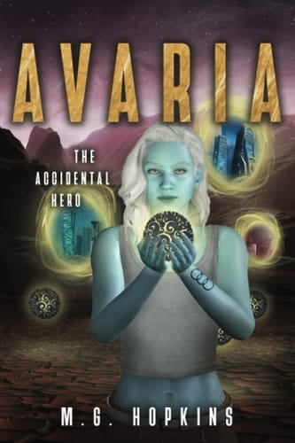 Cover of Avaria, the Accidental Hero
