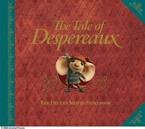 Cover of The Tale of Despereaux: The Deluxe Movie Storybook