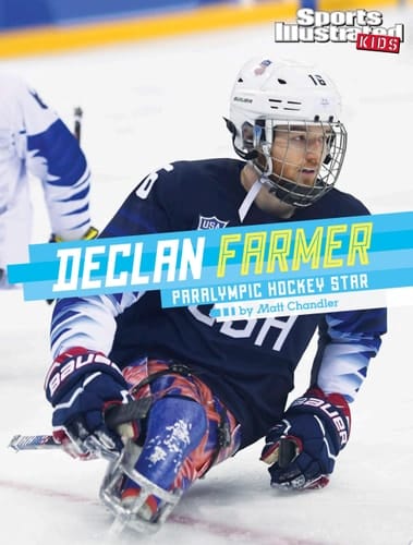 Cover of Declan Farmer Paralympic Hockey Star
