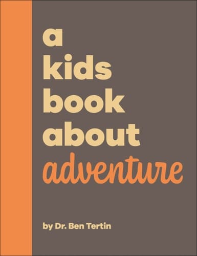 Cover of A Kids Book about Adventure