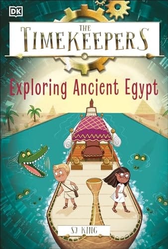 Cover of The Timekeepers: Exploring Ancient Egypt