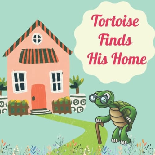 Cover of Tortoise Finds His Home