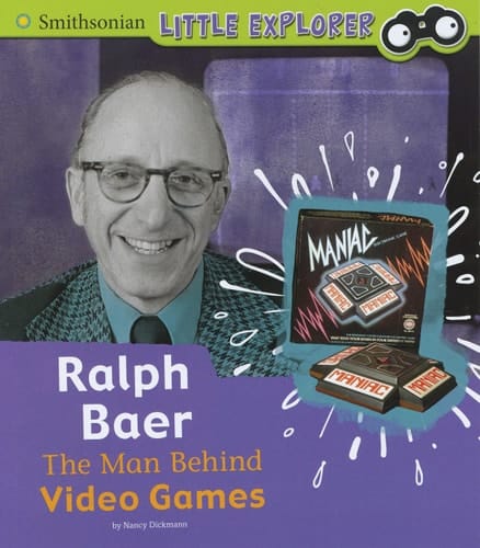 Cover of Ralph Baer The Man Behind Video Games