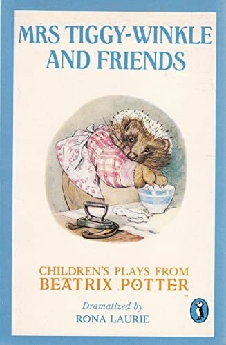 Cover of Mrs. Tiggy-Winkle and Friends Children's Plays from Beatrix Potter