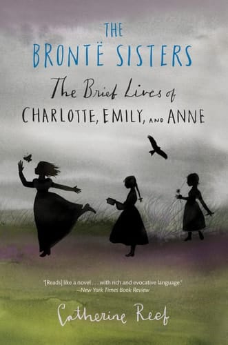Cover of The Brontë Sisters: The Brief Lives of Charlotte, Emily and Anne