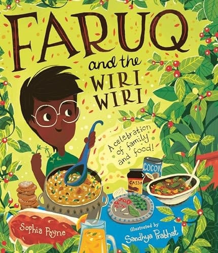 Cover of Faruq and the Wiri Wiri: a Celebration of Family and Food