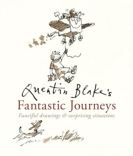 Cover of Quentin Blake's Fantastic Journeys