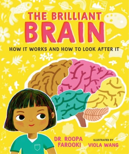 Cover of The Brilliant Brain: How It Works and How to Look After It