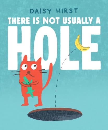 Cover of There Is Not Usually a Hole