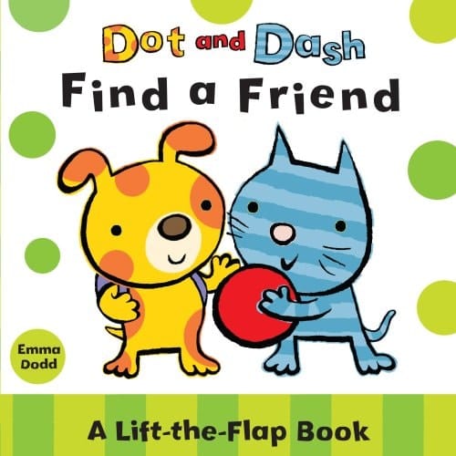 Cover of Dot and Dash Find a Friend