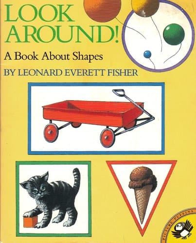 Cover of Look Around! A Book about Shapes