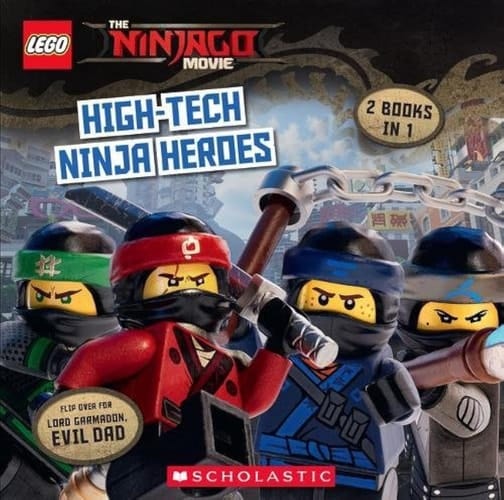 Cover of High-tech Ninja Heroes And Lord Garmadon, Evil Dad