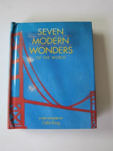 Cover of Seven Modern Wonders of the World: A Pop-up Book