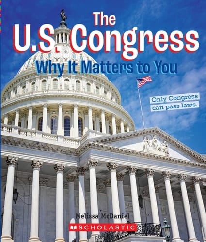 Cover of The U. S. Congress: Why It Matters to You
