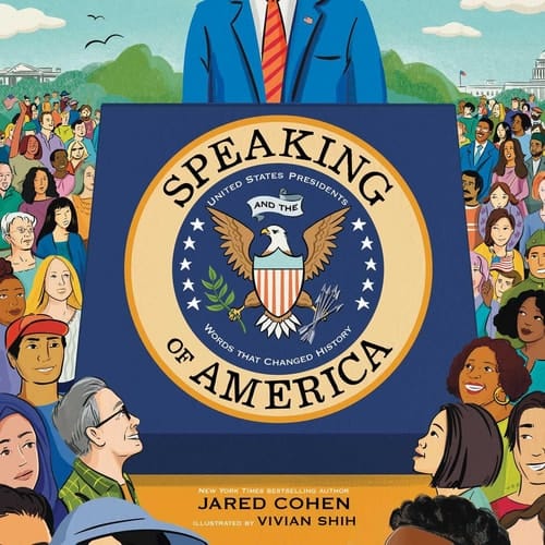 Cover of Speaking of America United States Presidents and the Words That Changed History
