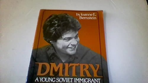 Cover of Dmitry A Young Soviet Immigrant