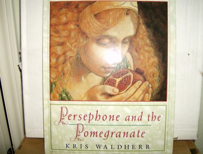 Cover of Persephone and the Pomegranate: A Myth from Greece
