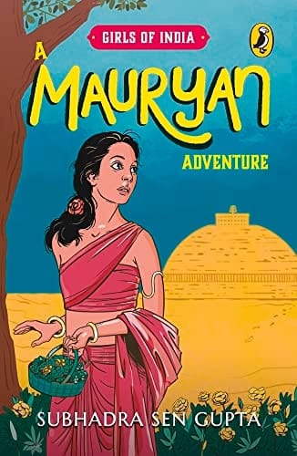 Cover of Girls of India A Mauryan Adventure