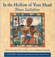 Cover of In the Hollow of Your Hand Slave Lullabies