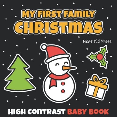 Cover of My First Family Christmas. High Contrast Baby Book: Wordless Picture Visual Stimulation for Youngest Children.
